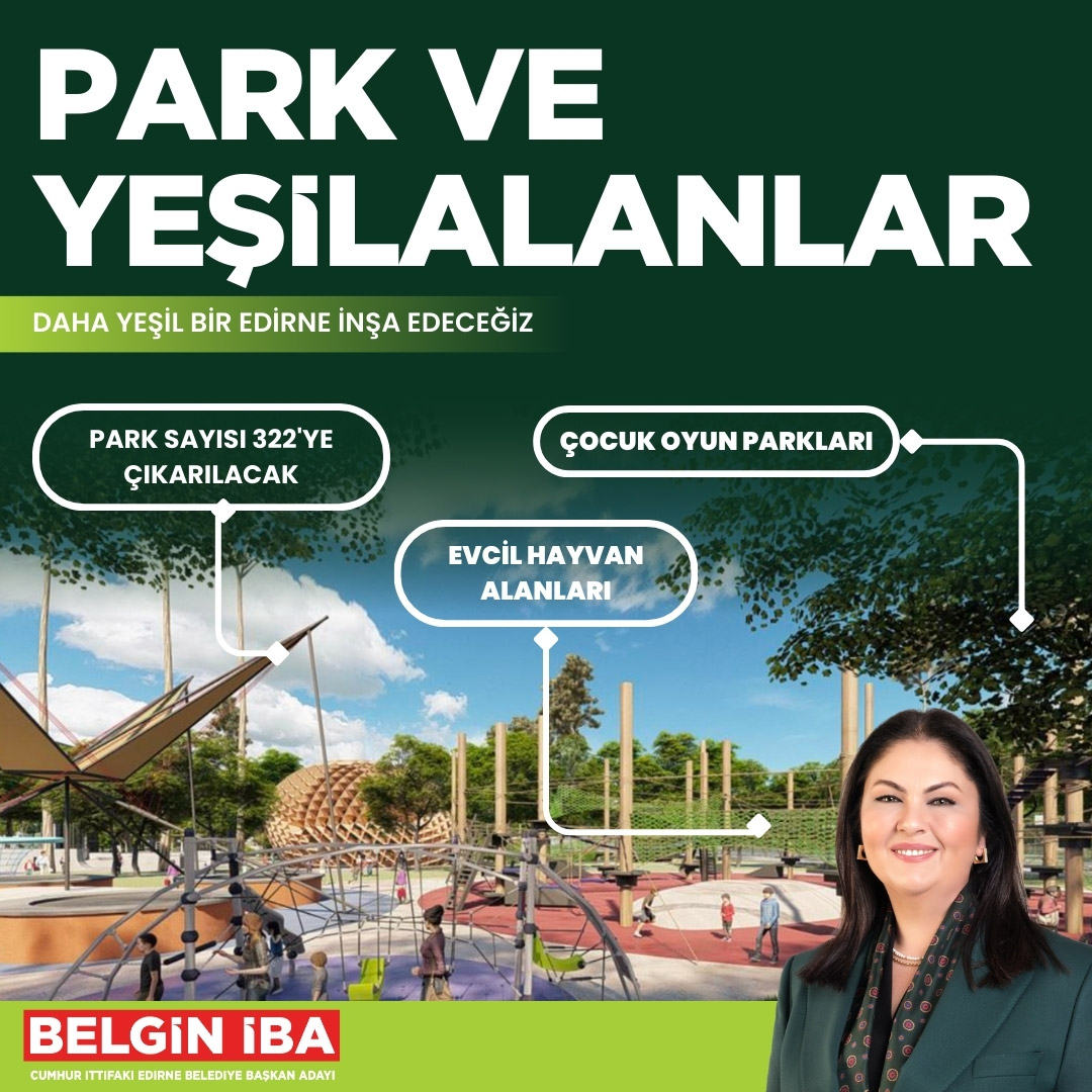 Edirne Park ve Yeşil Alanlar Projesi